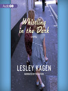 Whistling in the Dark