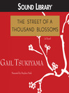 The Street of a Thousand Blossoms