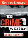 The Crime Writer: A Novel
