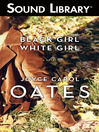 Black Girl / White Girl