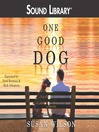 One Good Dog by Susan Wilson