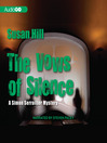 The Vows of Silence: Simon Serrailler Series, Book 4