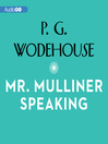 Mr. Mulliner Speaking