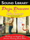 Deja Demon: The Days and Nights of a Demon-hunting Soccer Mom