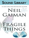 Fragile Things