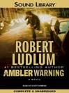 The Ambler Warning By Robert Ludlum The Ambler Warning By Robert Ludlum