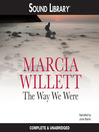 The Way We Were By Marcia Willett