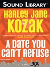 A Date You Can't Refuse