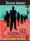Six Suspects