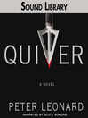 Quiver: A Novel