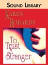 To Trust a Stranger