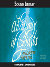 The Anatomy of Ghosts