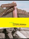 Massachusetts, California, Timbuktu: A Novel