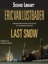 Last Snow: Jack McClure Series, Book 2