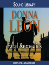 Click here to view title details for Fatal Remedies by Donna Leon