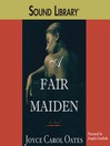 A Fair Maiden