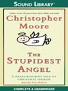 The Stupidest Angel: A Heartwarming Tale of Christmas Terror