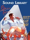 Just Say No!