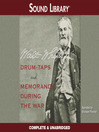 Drum-Taps and Memoranda During the War
