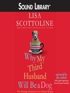 Why My Third Husband Will Be a Dog