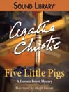 Five Little Pigs: Hercule Poirot Series, Book 24