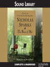 Click here to view title details for The Best of Me by Nicholas Sparks