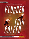 Plugged