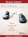 You Remind Me of Me
