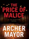The Price of Malice By Archer Mayor