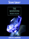 Click here to view title details for The Moonstone by Wilkie Collins