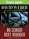 By Schism Rent Asunder