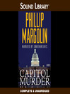 Click here to view title details for Capitol Murder by Phillip Margolin