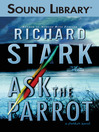 Ask the Parrot