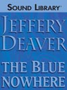 The Blue Nowhere