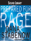 Prepared for Rage By Dana Stabenow Prepared for Rage By Dana Stabenow