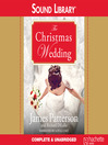 Click here to view title details for The Christmas Wedding by James Patterson