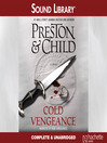 Click here to view title details for Cold Vengeance by Douglas Preston