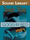 Click here to view title details for Good in Bed by Jennifer Weiner