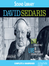 David Sedaris: Live at Carnegie Hall/Live for Your Listening Pleasure