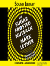 The Sugar Frosted Nutsack