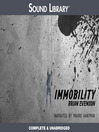 Immobility
