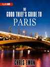 The Good Thief's Guide to Paris By Chris Ewan