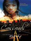 Click here to view title details for Crossroads by Skyy