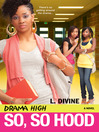 Click here to view title details for So, So Hood by L. Divine