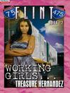 Click here to view title details for Working Girls by Treasure Hernandez