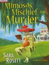 Mimosas, Mischief, and Murder