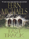Fast Track By Fern Michaels