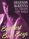 Baddest Bad Boys Baddest Bad Boys