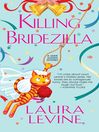 Killing Bridezilla by Laura Levine