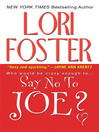 Say No To Joe?